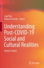 Understanding Post-COVID-19 Social and Cultural Realities : Global Context - Book