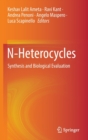 N-Heterocycles : Synthesis and Biological Evaluation - Book