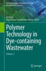 Polymer Technology in Dye-containing Wastewater : Volume 2 - Book