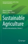 Sustainable Agriculture : Circular to Reconstructive, Volume 2 - Book
