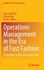 Operations Management in the Era of Fast Fashion : Technologies and Circular Supply Chains - Book