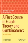 A First Course in Graph Theory and Combinatorics : Second Edition - Book
