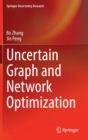 Uncertain Graph and Network Optimization - Book