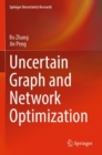 Uncertain Graph and Network Optimization - Book