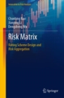Risk Matrix : Rating Scheme Design and Risk Aggregation - Book