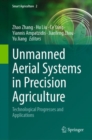Unmanned Aerial Systems in Precision Agriculture : Technological Progresses and Applications - Book