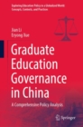 Graduate Education Governance in China : A Comprehensive Policy Analysis - Book