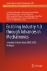 Enabling Industry 4.0 through Advances in Mechatronics : Selected Articles from iM3F 2021, Malaysia - Book