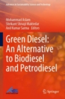 Green Diesel: An Alternative to Biodiesel and Petrodiesel - Book