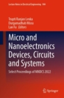 Micro and Nanoelectronics Devices, Circuits and Systems : Select Proceedings of MNDCS 2022 - Book