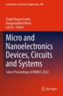 Micro and Nanoelectronics Devices, Circuits and Systems : Select Proceedings of MNDCS 2022 - Book