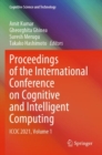 Proceedings of the International Conference on Cognitive and Intelligent Computing : ICCIC 2021, Volume 1 - Book