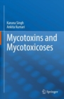 Mycotoxins and Mycotoxicoses - Book