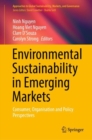 Environmental Sustainability in Emerging Markets : Consumer, Organisation and Policy Perspectives - Book