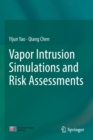 Vapor Intrusion Simulations and Risk Assessments - Book