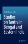 Studies on Tantra in Bengal and Eastern India - Book
