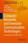 Computer Networks and Inventive Communication Technologies : Proceedings of Fifth ICCNCT 2022 - Book