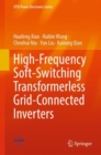 High-Frequency Soft-Switching Transformerless Grid-Connected Inverters - Book