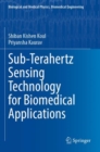 Sub-Terahertz Sensing Technology for Biomedical Applications - Book