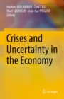 Crises and Uncertainty in the Economy - Book