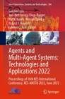 Agents and Multi-Agent Systems: Technologies and Applications 2022 : Proceedings of 16th KES International Conference, KES-AMSTA 2022, June 2022 - Book