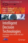 Intelligent Decision Technologies : Proceedings of the 14th KES-IDT 2022 Conference - Book