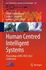 Human Centred Intelligent Systems : Proceedings of KES-HCIS 2022 Conference - Book
