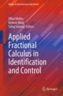 Applied Fractional Calculus in Identification and Control - Book