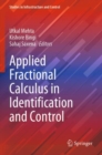 Applied Fractional Calculus in Identification and Control - Book