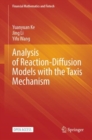 Analysis of Reaction-Diffusion Models with the Taxis Mechanism - Book