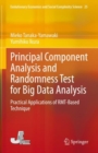 Principal Component Analysis and Randomness Test for Big Data Analysis : Practical Applications of RMT-Based Technique - Book