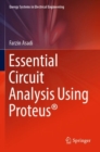Essential Circuit Analysis Using Proteus® - Book