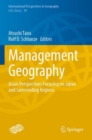 Management Geography : Asian Perspectives Focusing on Japan and Surrounding Regions - Book