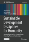Sustainable Development Disciplines for Humanity : Breaking Down the 5Ps-People, Planet, Prosperity, Peace, and Partnerships - Book