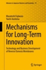 Mechanisms for Long-Term Innovation : Technology and Business Development of Reverse Osmosis Membranes - Book
