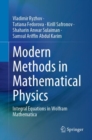 Modern Methods in Mathematical Physics : Integral Equations in Wolfram Mathematica - Book