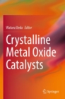 Crystalline Metal Oxide Catalysts - Book