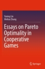 Essays on Pareto Optimality in Cooperative Games - Book