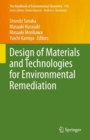 Design of Materials and Technologies for Environmental Remediation - Book