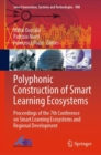 Polyphonic Construction of Smart Learning Ecosystems : Proceedings of the 7th Conference on Smart Learning Ecosystems and Regional Development - Book