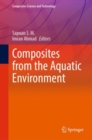 Composites from the Aquatic Environment - Book