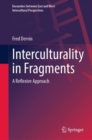 Interculturality in Fragments : A Reflexive Approach - Book