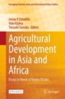 Agricultural Development in Asia and Africa : Essays in Honor of Keijiro Otsuka - Book