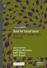Data for Social Good : Non-Profit Sector Data Projects - Book
