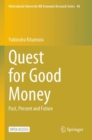 Quest for Good Money : Past, Present and Future - Book