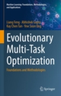 Evolutionary Multi-Task Optimization : Foundations and Methodologies - Book