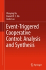 Event-Triggered Cooperative Control: Analysis and Synthesis - Book