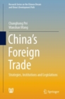 China’s Foreign Trade : Strategies, Institutions and Legislations - Book