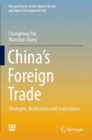 China’s Foreign Trade : Strategies, Institutions and Legislations - Book