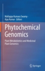 Phytochemical Genomics : Plant Metabolomics and Medicinal Plant Genomics - Book